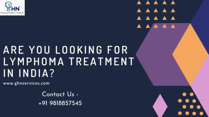 Best Lymphoma treatment in India